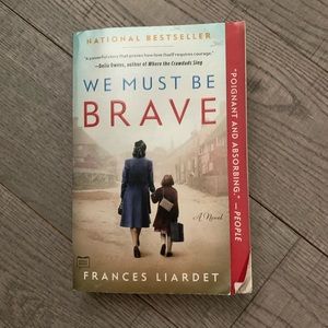 We Must Be Brave book by Frances Liardet